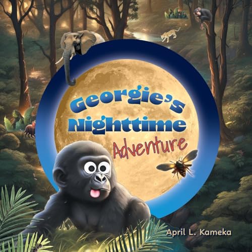 Georgie's Nighttime Adventure (Georgie and Friends) von FriesenPress
