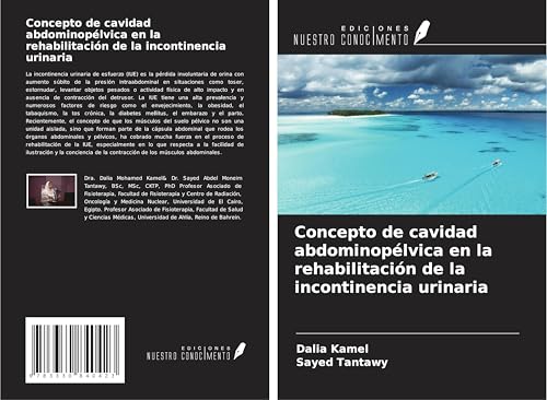 Concepto de cavidad abdominopélvica en la rehabilitación de la incontinencia urinaria von Ediciones Nuestro Conocimiento
