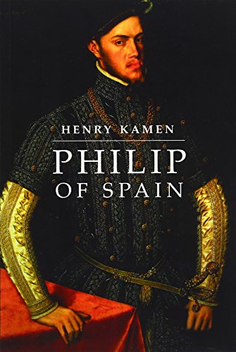 Philip of Spain von Yale University Press