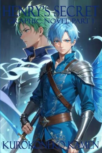 Henry's Secret Graphic Novel Part I (Twisted Fairytales Collection, Band 15) von Independently published