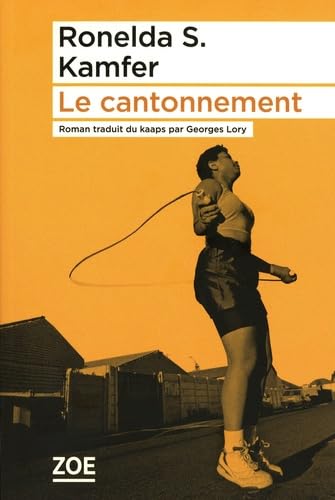 Le cantonnement von ZOE