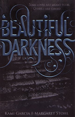 Beautiful Darkness (Book 2) (Beautiful Creatures)