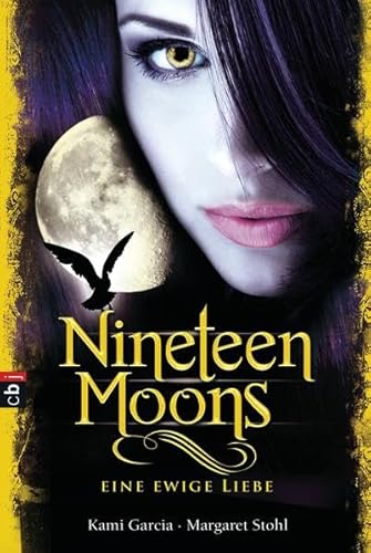 Nineteen Moons: Eine ewige Liebe (Sixteen Moons, Band 4)