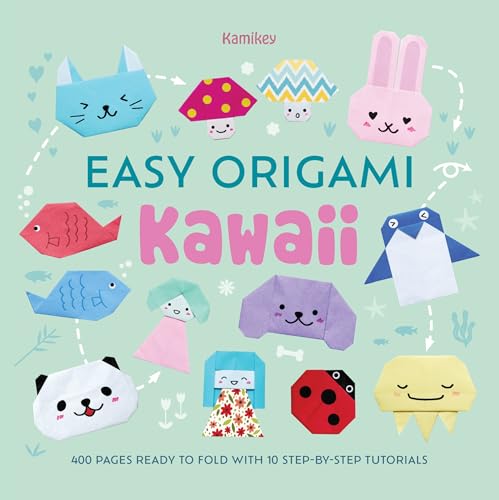 Easy Origami Kawaii: 400 pages ready to fold with 10 step-by-step tutorials von David & Charles