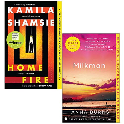 Home Fire von Kamila Shamsie & Milkman von Anna Burns 2-Bücher-Sammlungsset