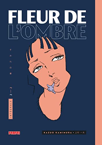 Fleur de l'ombre - Tome 2 von KANA