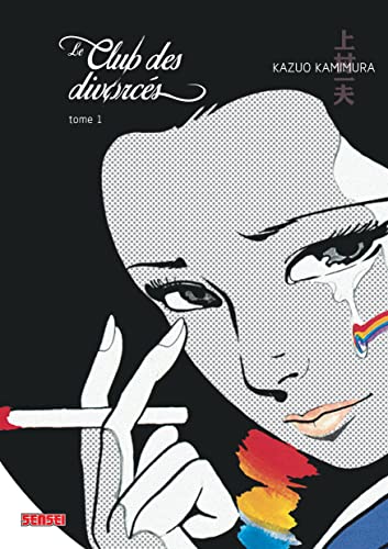 Le Club des divorcés - Tome 1 von KANA