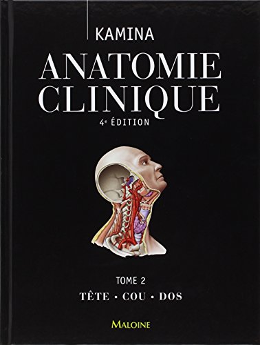 Anatomie Clinique T.2 - Tête, Cou, Dos (2): Tome 2, Tête, cou, dos von MALOINE