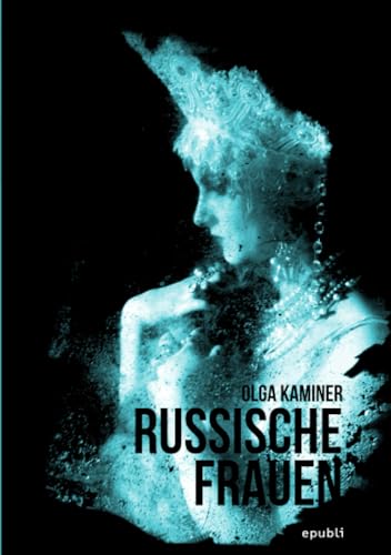 Russische Frauen von epubli