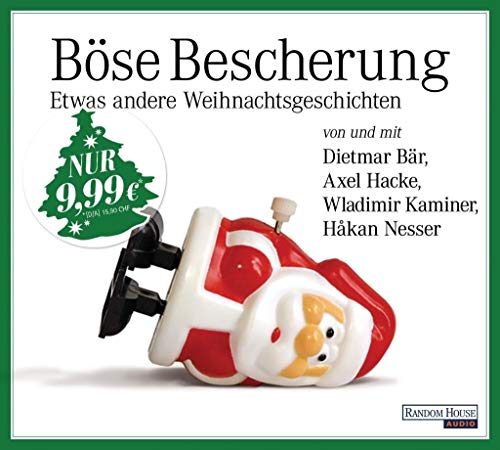 Böse Bescherung – etwas andere Weihnachtsgeschichten: von und mit Wladimir Kaminer, Axel Hacke, Håkan Nesser ... und Musik Böse Bescherung – etwas andere Weihnachtsgeschichten: von und mit Wladimir Kaminer, Axel Hacke, Håkan Nesser ... und Musik