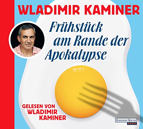 Frühstück am Rande der Apokalypse von Random House Audio