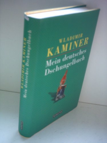 Mein deutsches Dschungelbuch Mein deutsches Dschungelbuch