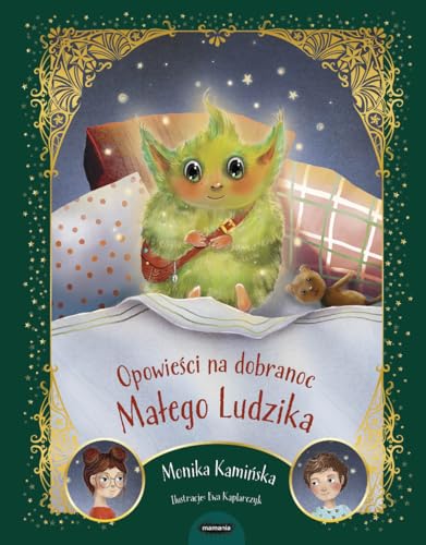 Opowieści na dobranoc Małego Ludzika von Mamania