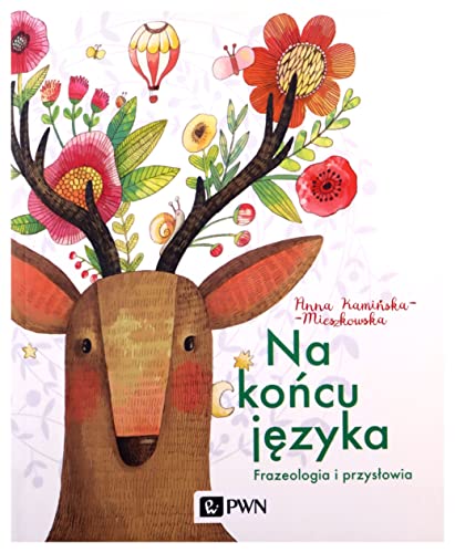 Na końcu języka: Frazeologia i przysłowia