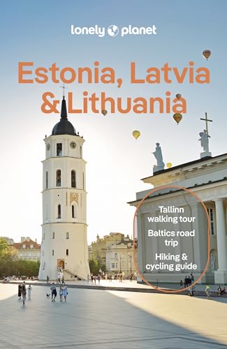 Lonely Planet Estonia, Latvia & Lithuania (Travel Guide) von Lonely Planet