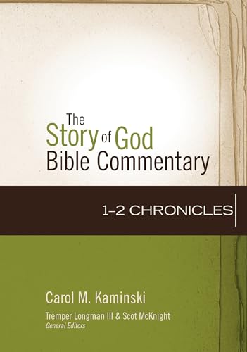 1–2 Chronicles (11) (The Story of God Bible Commentary, Band 11)