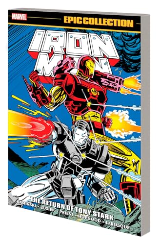 Iron Man Epic Collection: The Return of Tony Stark (Iron Man Epic Collection, 18) von Marvel