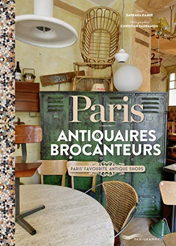 Paris Antiquaires & Brocanteurs von PARIGRAMME