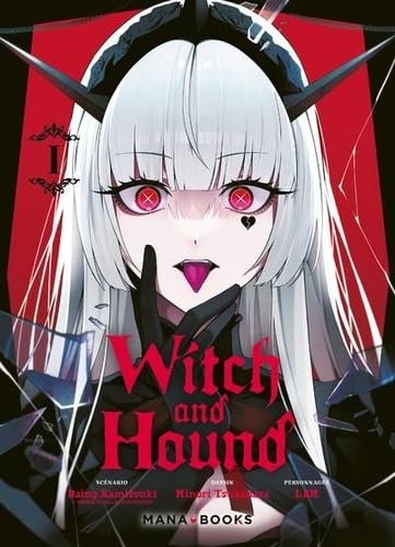 Witch and Hound T01: Tome 1 von MANA BOOKS