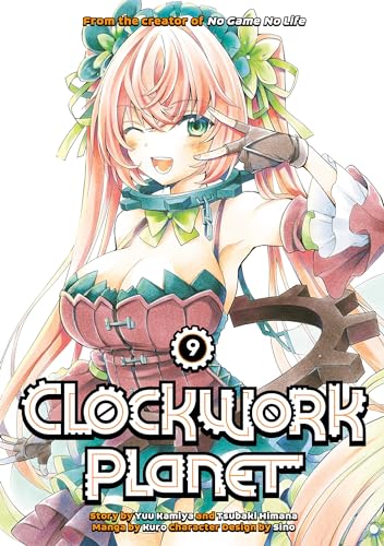 Clockwork Planet 9 Clockwork Planet 9 von 講談社