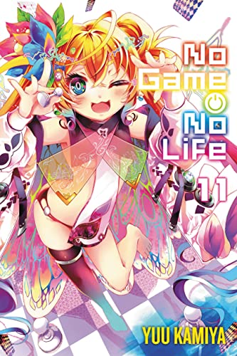 No Game No Life, Vol. 11 (light novel) (NO GAME NO LIFE LIGHT NOVEL SC, Band 11)