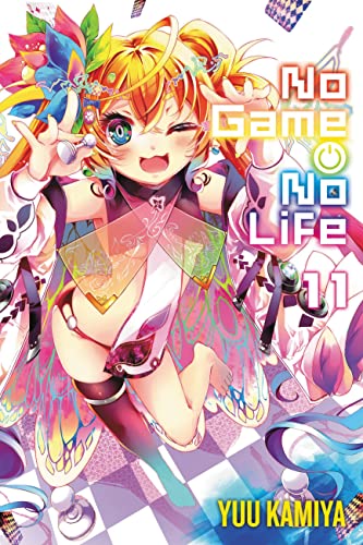No Game No Life, Vol. 11 (light novel): Volume 11 (NO GAME NO LIFE LIGHT NOVEL SC, Band 11)