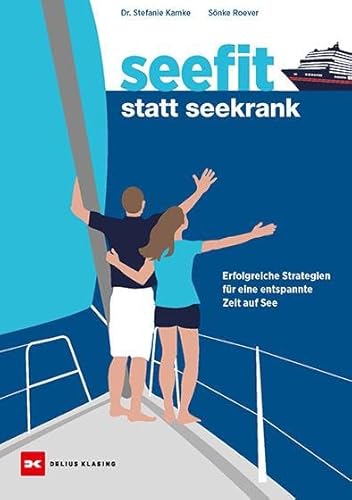 Seefit statt seekrank Seefit statt seekrank von Delius Klasing Verlag