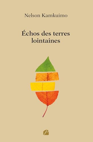 Échos des terres lointaines Échos des terres lointaines von Les Éditions du Panthéon