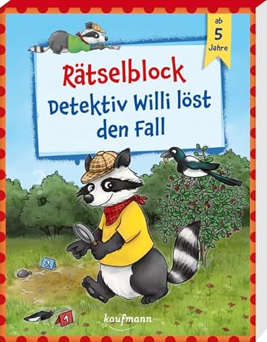 Rätselblock - Detektiv Willi löst den Fall: ab 5 Jahre (Übungen für Kindergarten und Vorschule: Übungsbuch mit Übungsmaterial)