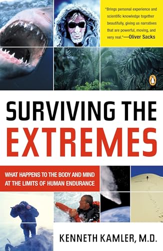 Surviving the Extremes: What Happens to the Body and Mind at the Limits of Human Endurance von Random House Books for Young Readers