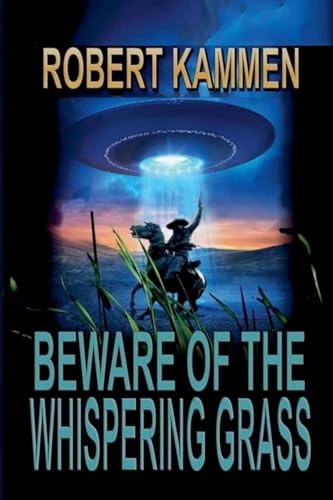 Beware of the Whispering Grass von Outlaws Publishing LLC