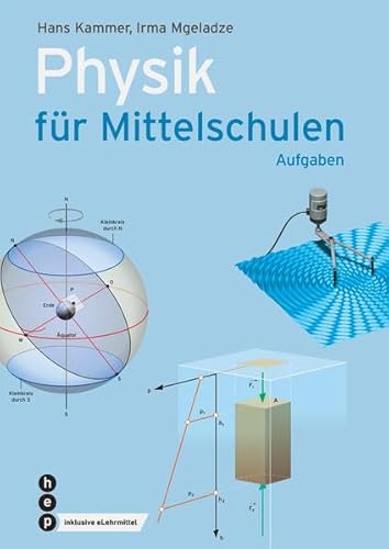 Physik für Mittelschulen. Aufgaben (Print inkl. eLehrmittel): ergänzend zum Buch