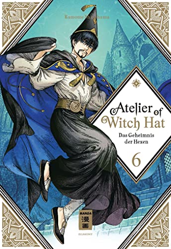 Atelier of Witch Hat 06: Das Geheimnis der Hexen von Egmont Manga