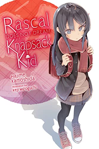 Rascal Does Not Dream of Randoseru Girl (light novel): Volume 9 (Rascal Does Not Dream of a Knapsack Kid) von Yen Press