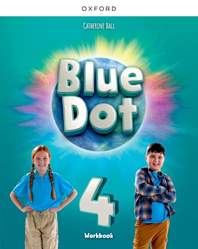 Blue Dot 4. Activity Book: Print Student Workbook Blue Dot 4. Activity Book: Print Student Workbook von Oxford University Press España, S.A.