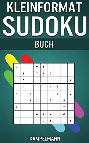 Kleinformat Sudoku Buch: 13 x 20 cm reise-freundliche Ausgabe mit 250 mittelschweren Sudoku-Rätseln und - Lösungen