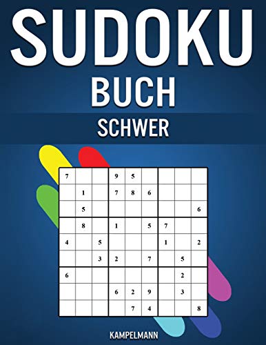 Sudoku Buch Schwer: 600 extrem schwere Sudokus mit Lösungen für Erwachsene