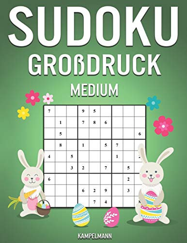 Sudoku Großdruck Medium: 250 mittelschwere Sudokus mit Lösungen - Großdruck - Osterausgabe von Independently Published