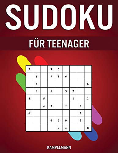 Sudoku für Teenager: 400 leichte bis mittelschwere Sudokus für Jugendliche