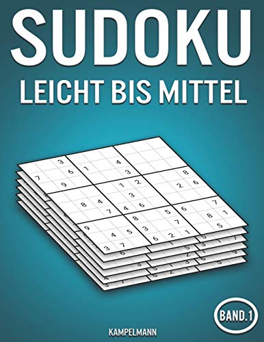Sudoku leicht bis mittel: 400 Leicht bis mittelschwere Sudokus - mit Lösungen (Band 1)