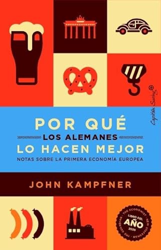 Por qué los alemanes lo hacen mejor (Ensayo) von CAPITAN SWING LIBROS (UDL)