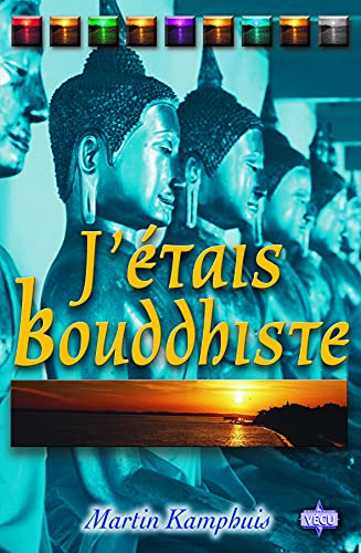 J'étais bouddhiste