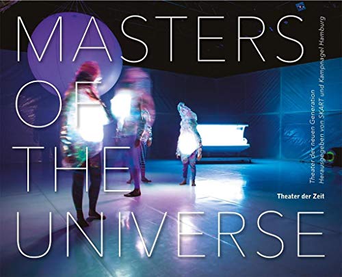 Masters of the Universe: Theater der neuen Generation