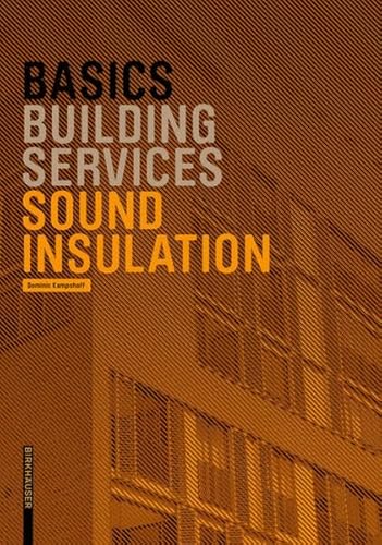 Basics Sound Insulation von Birkhauser