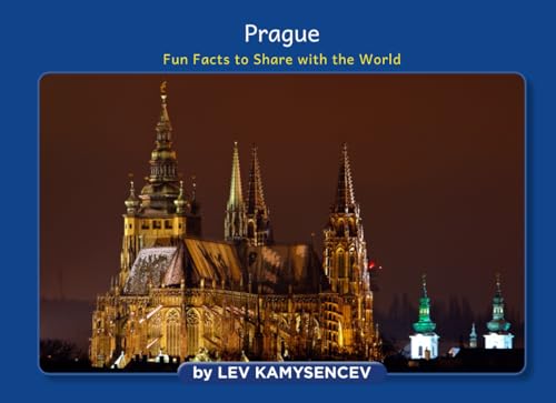 Prague: Fun Facts to Share with the World von Author League