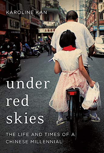 Under Red Skies: The Life and Times of a Chinese Millennial von C Hurst & Co Publishers Ltd