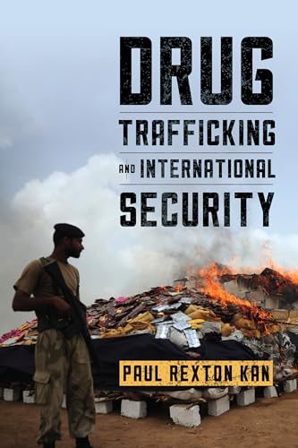 Drug Trafficking and International Security (Peace and Security in the 21st Century) von Rowman & Littlefield Publishers