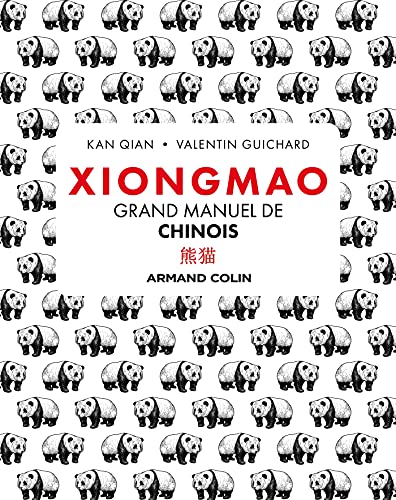 Xiongmao - Grand manuel de chinois von ARMAND COLIN