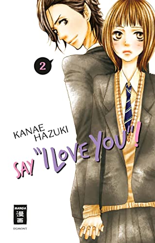 Say "I love you"! 02 (02) von Egmont Manga