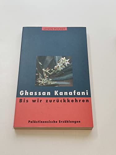 Lenos Pocket, Nr.37, Bis wir zurückkehren: Palästinensische Erzählungen (LP)